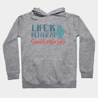 Life is Better at Smith Mountain Lake Hoodie